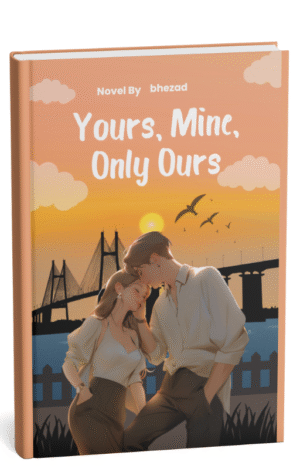 Yours, Mine, Only Ours: A True Love Story