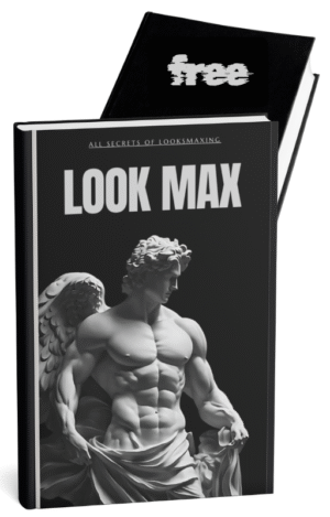 "LookMax Mastery for Men Ebook Cover – Complete Looksmaxxing Guide" "Digital Download for Men – Looksmaxxing Ebook" "Self-Improvement Ebook for Men – LookMax Mastery"